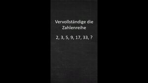 Welche Zahl kommt als Nächstes?
