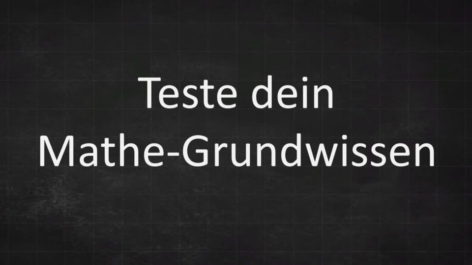 Wie gut ist dein Mathe-Grundwissen wirklich?