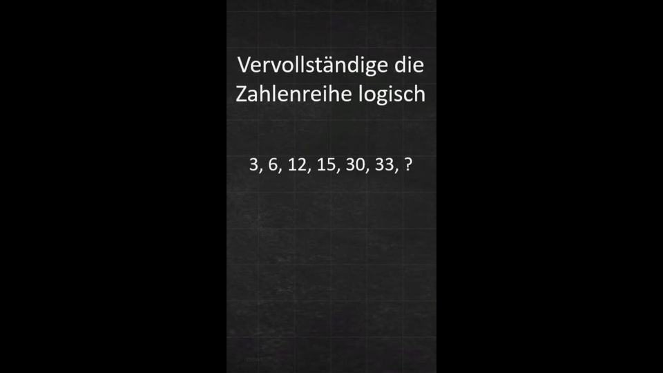 Kannst du diese Zahlenreihe vervollständigen?