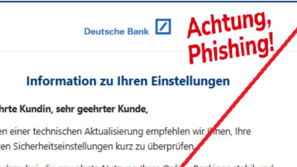 Phishing-Mail der Deutschen Bank im Umlauf
